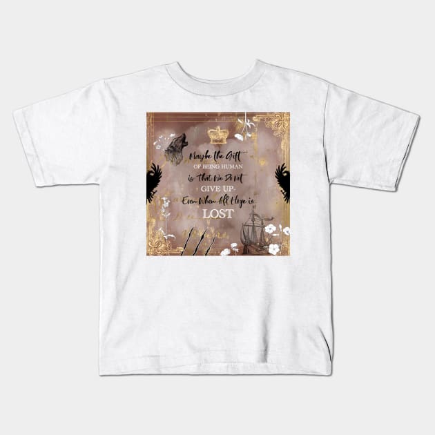 The Gift of Being Human (King of Scars) Kids T-Shirt by SSSHAKED